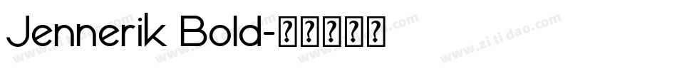 Jennerik Bold字体转换